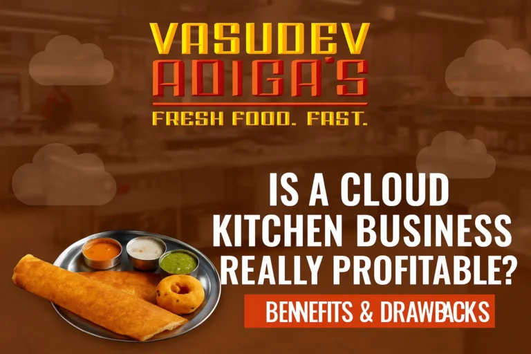 Cloud Kitchen Business Profitability: Is It Really Profitable? Benefits & Drawbacks