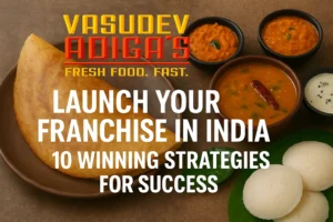 Launch Your Franchise in India: 10 Winning Strategies for Success