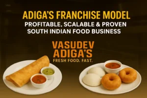 Adigas Franchise Model – Profitable, Scalable & Proven South Indian Food Business